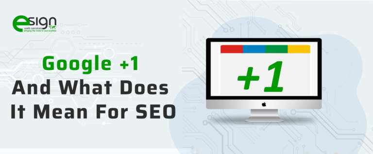 Google +1 and what does it mean for SEO