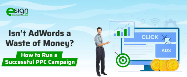 Isn't AdWords a Waste of Money? How to Run a Successful PPC Campaign